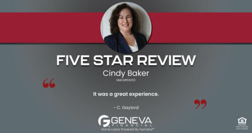 5 Star Review for Cindy Baker, Licensed Mortgage Loan Officer with Geneva Financial, Rising Sun, Indiana – Home Loans Powered by Humans®.