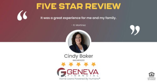 5 Star Review for Cindy Baker, Licensed Mortgage Loan Officer with Geneva Financial, Rising Sun, Indiana – Home Loans Powered by Humans®.