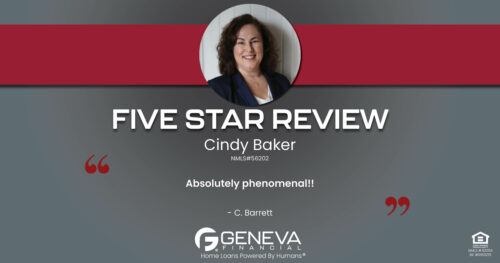 5 Star Review for Cindy Baker, Licensed Mortgage Loan Officer with Geneva Financial, Rising Sun, Indiana – Home Loans Powered by Humans®.