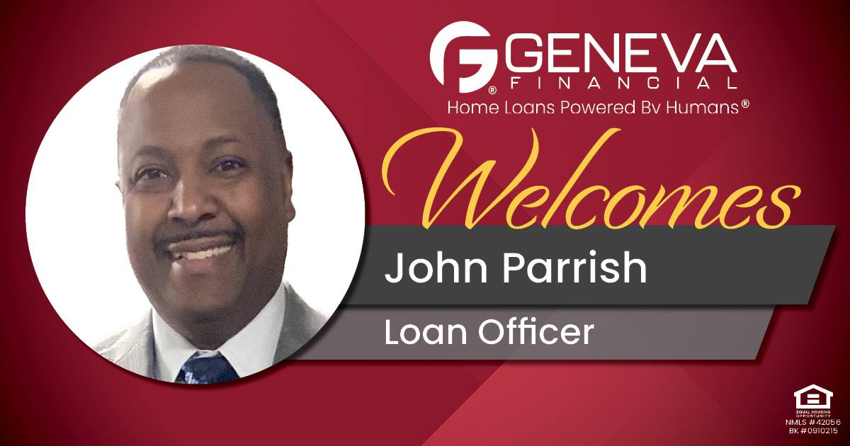 Geneva Financial Welcomes New Loan Officer John Parrish to Rising Sun, Indiana – Home Loans Powered by Humans®.