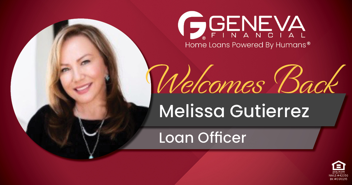 Geneva Financial Welcomes Back Loan Officer Melissa Gutierrez To Arizona Market Geneva Financial 2351