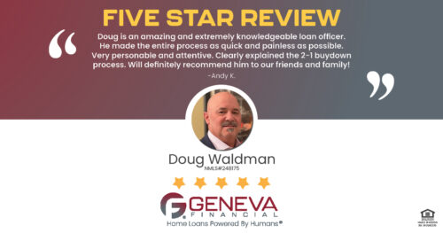 5 Star Review for Doug Waldman, Licensed Mortgage Loan Officer with Geneva Financial, Las Vegas, NV – Home Loans Powered by Humans®.