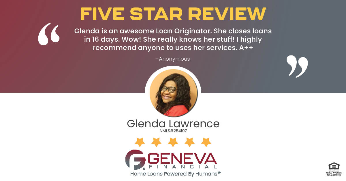 5 Star Review for Glenda Lawrence, Licensed Mortgage Loan Officer with Geneva Financial, California Market – Home Loans Powered by Humans®.