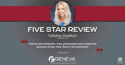 5 Star Review for Telisha Shelton, Licensed Mortgage Loan Officer with Geneva Financial, Tupelo, Mississippi – Home Loans Powered by Humans®.