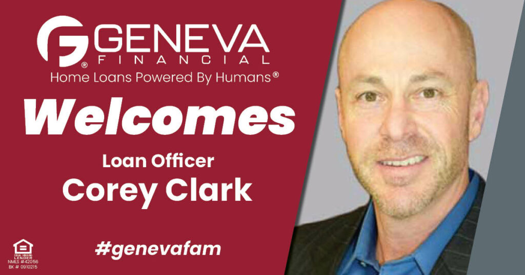 Geneva Financial Welcomes Loan Officer Corey Clark to St. Louis, Missouri – Home Loans Powered by Humans®.