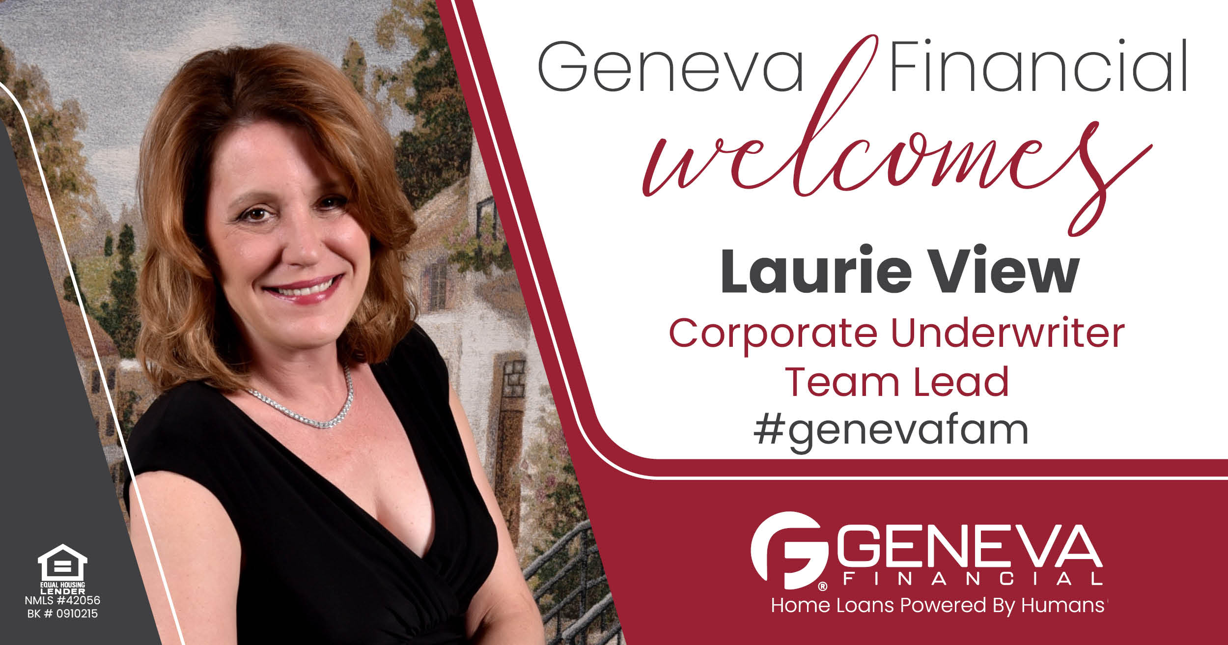 Geneva Financial Welcomes New Underwriter Team Lead Laurie View to Geneva Corporate – Home Loans Powered by Humans®.