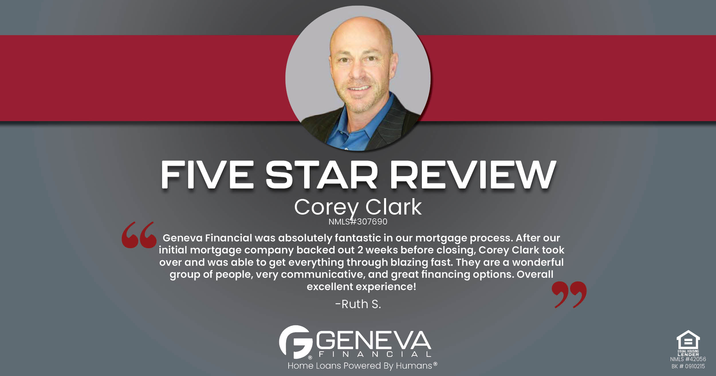 5 Star Review for Corey Clark, Licensed Mortgage Loan Officer with Geneva Financial, St. Louis, MO – Home Loans Powered by Humans®.