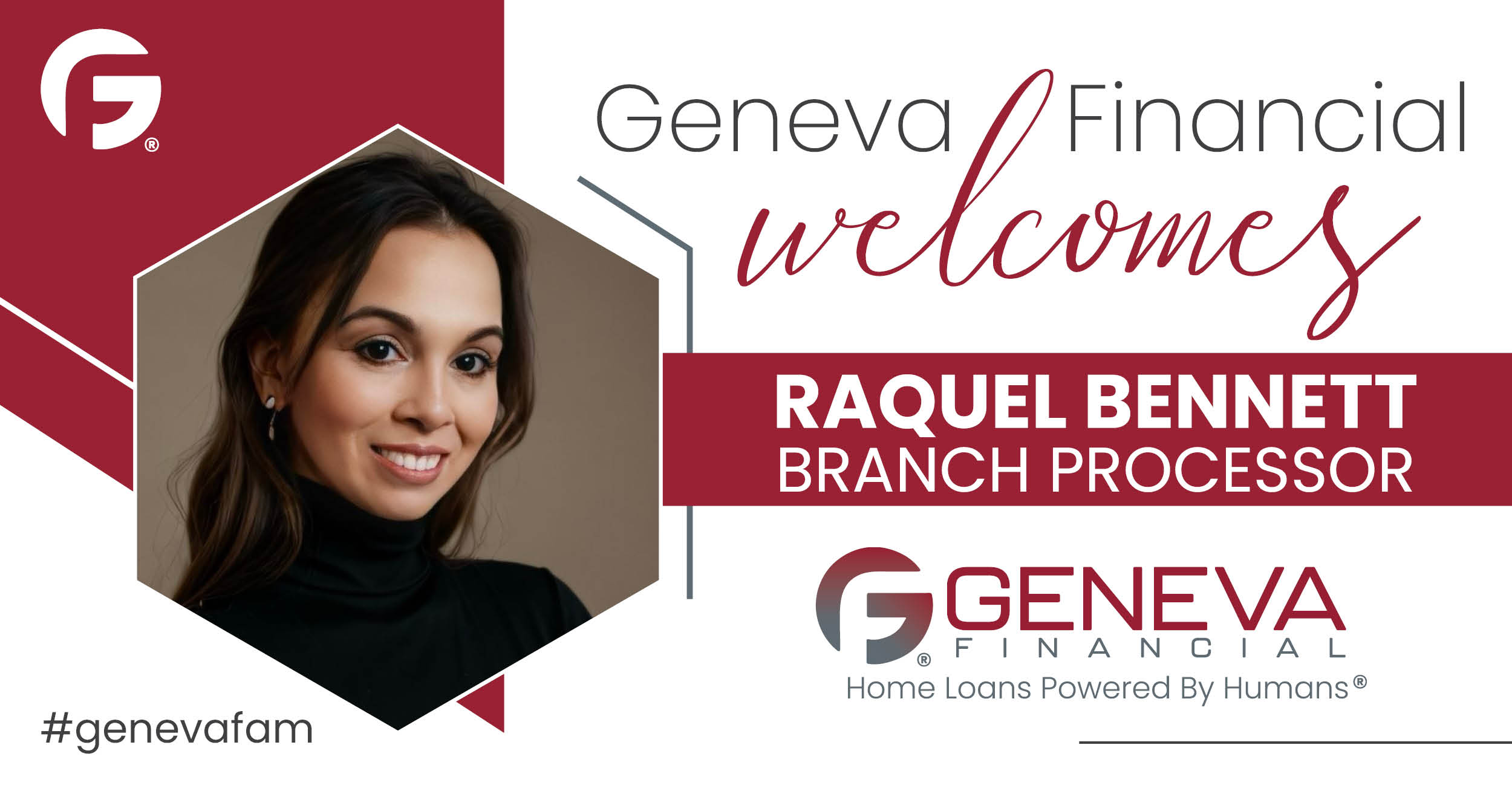 Geneva Financial Welcomes New Branch Processor Raquel Bennett to Phoenix, AZ – Home Loans Powered by Humans®.