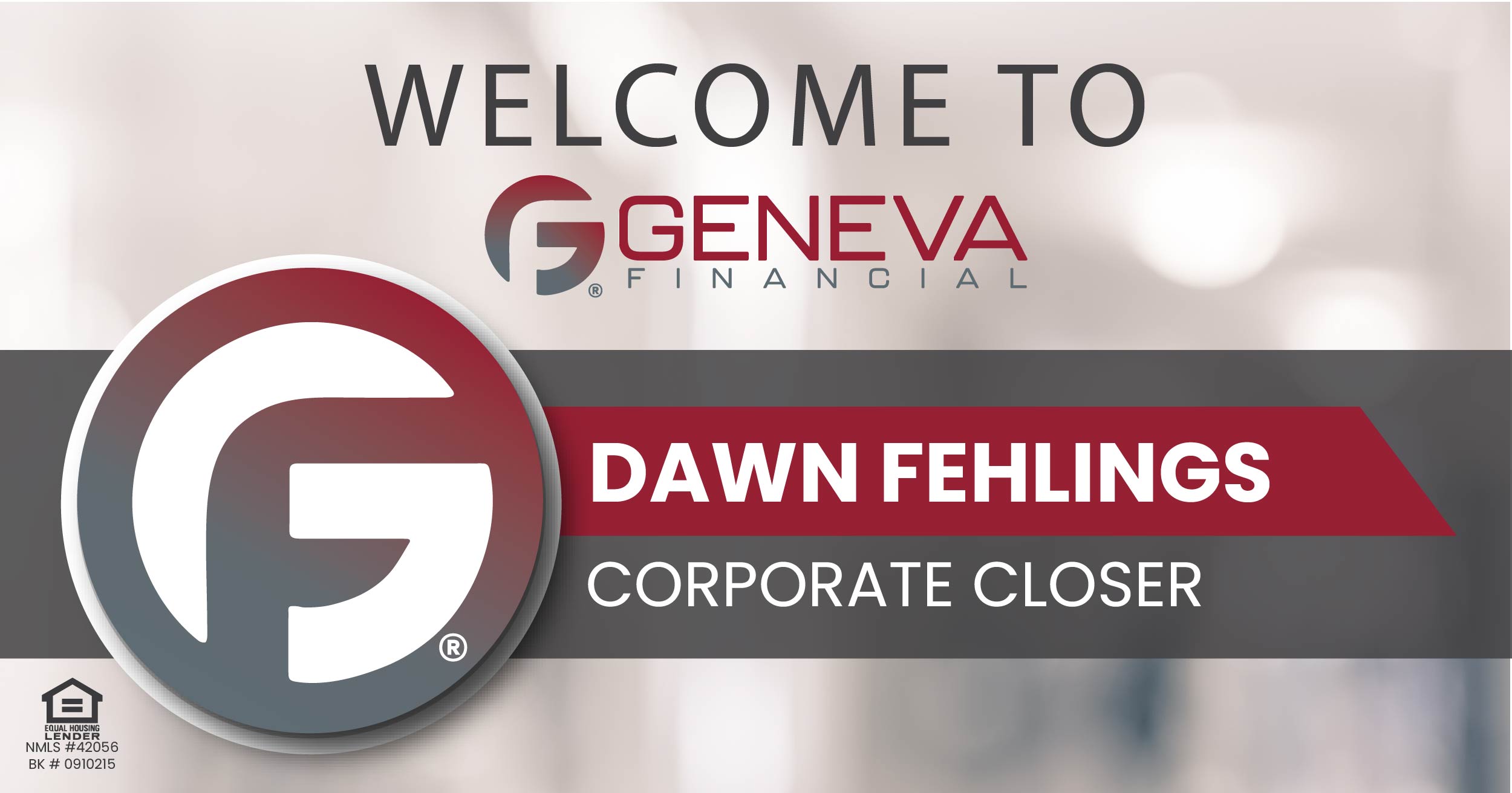 Geneva Financial Welcomes Closer Dawn Fehlings to our Corporate Office in Chandler – Home Loans Powered by Humans®.