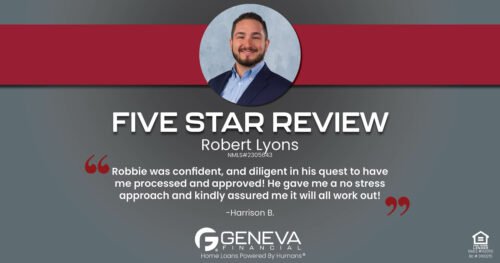 5 Star Review for Robert Lyons, Licensed Mortgage Loan Officer with Geneva Financial, Richmond, VA – Home Loans Powered by Humans®.