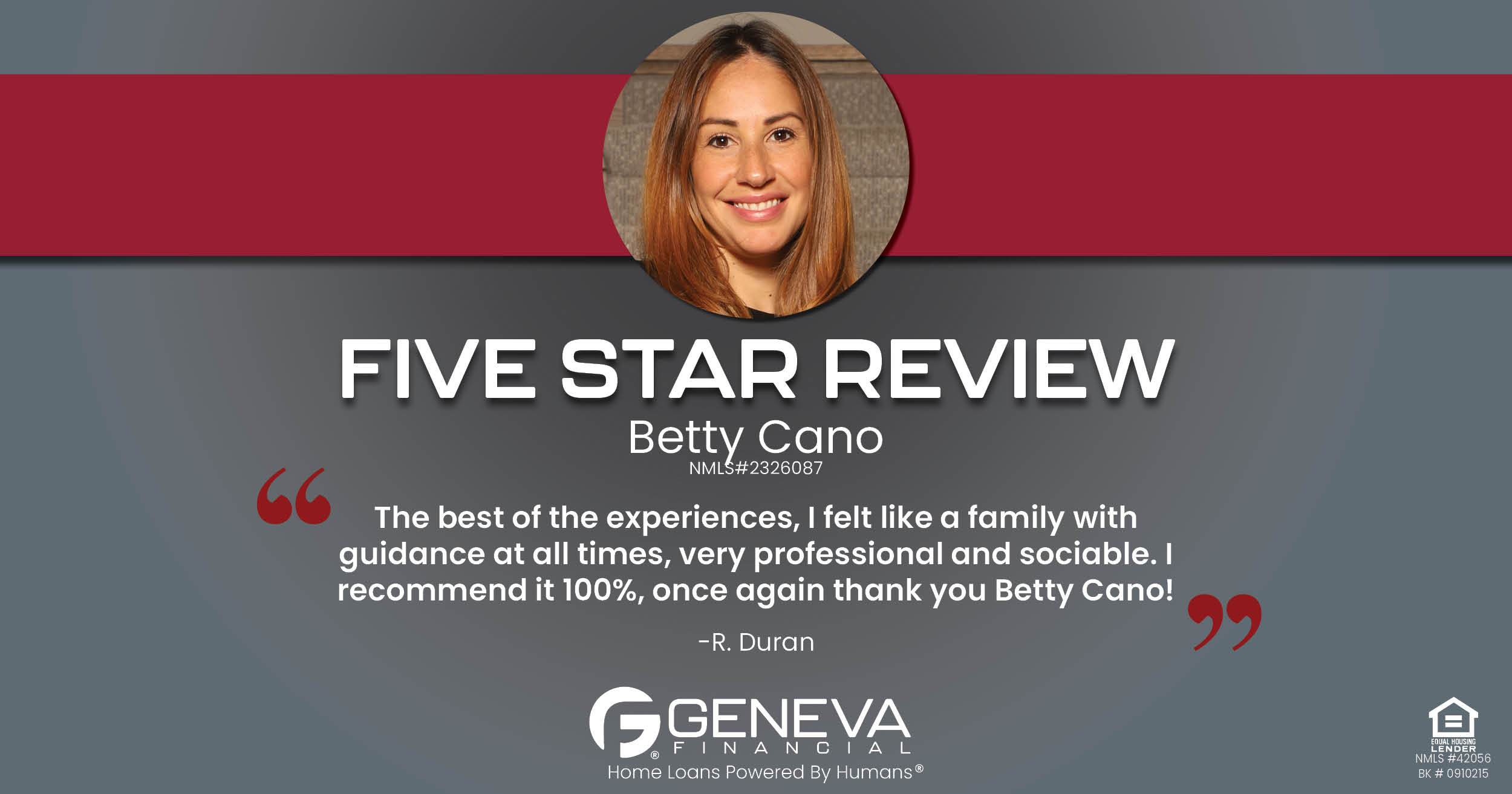 Review for Betty Cano, Licensed Mortgage Loan Officer – Geneva Financial Home Loans, Illinois - Home Loans Powered by Humans®.