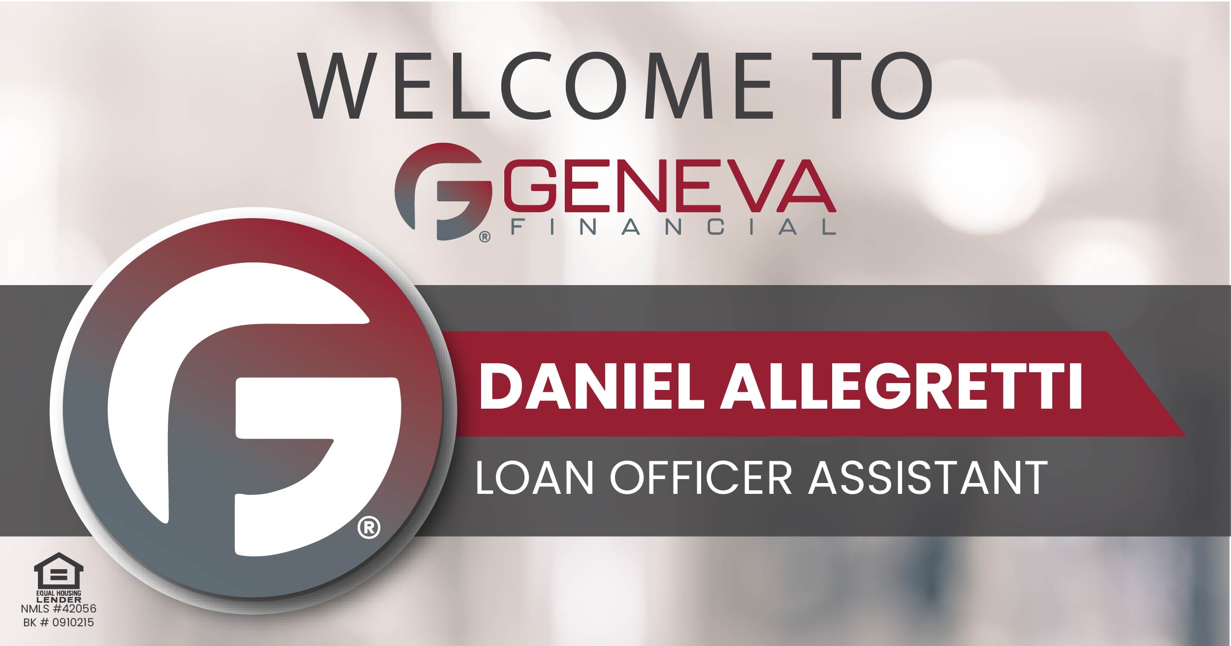 Geneva Financial Welcomes Loan Officer Assistant Daniel Allegretti to Illinois Market – Home Loans Powered by Humans®.