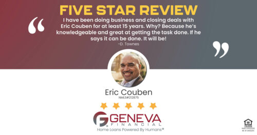 5 Star Review for Eric Couben, Licensed Mortgage Branch Sales Manager with Geneva Financial, Conyers, GA – Home Loans Powered by Humans®.