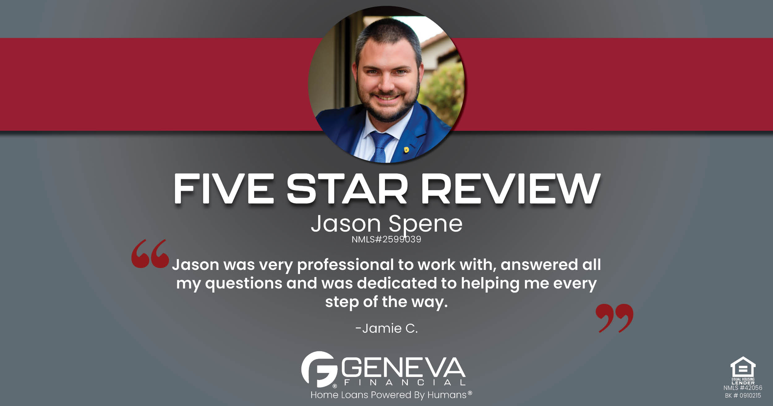 5 Star Review for Jason Spene, Licensed Mortgage Loan Officer with Geneva Financial, Ashland, MO – Home Loans Powered by Humans®.