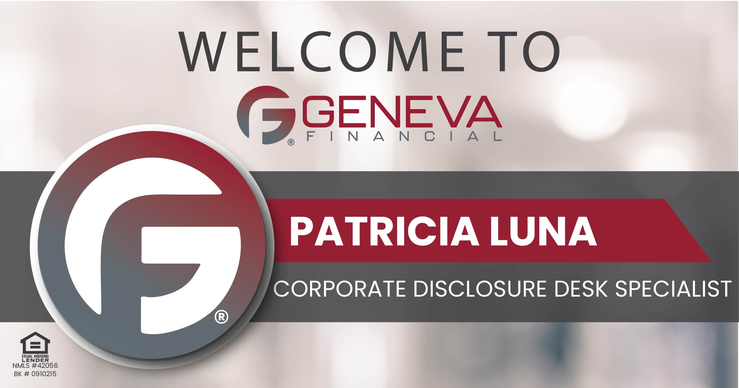 Geneva Financial Welcomes New Disclosure Specialist Patricia Luna to Geneva Corporate – Home Loans Powered by Humans®.