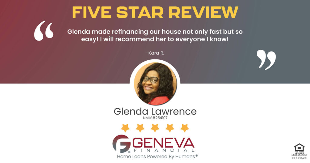 Outstanding Review for Glenda Lawrence,  Mortgage Loan Officer with Geneva Financial, California – Home Loans Powered by Humans®.