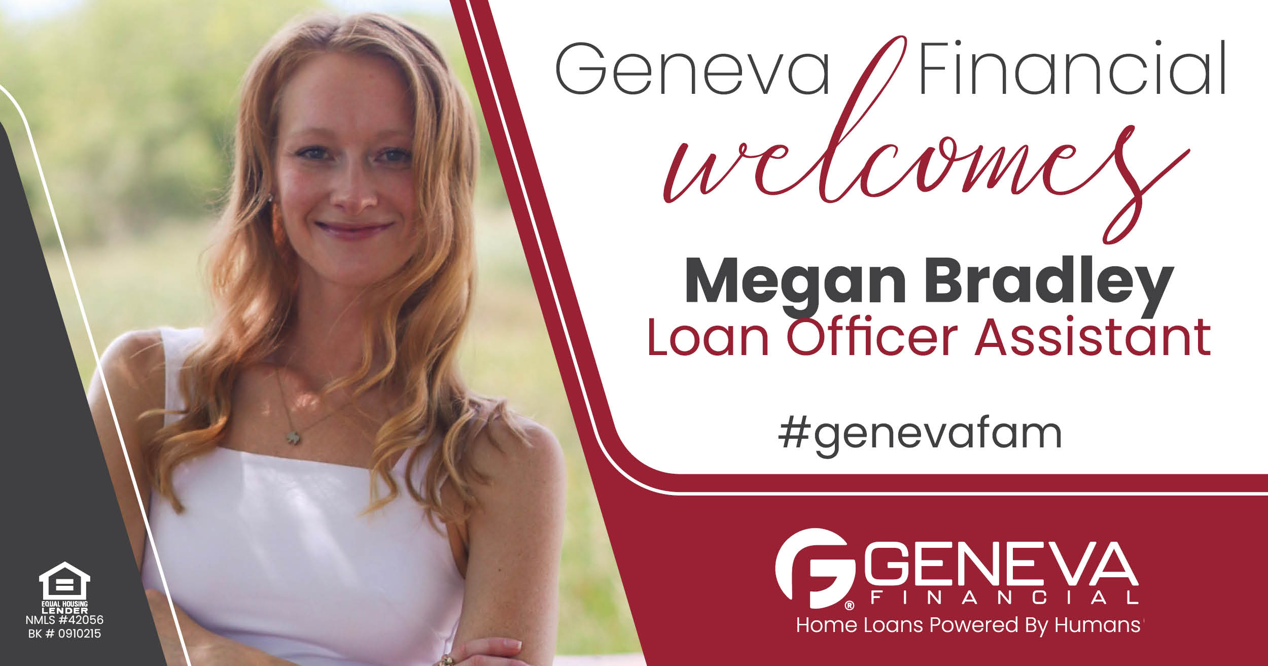 Geneva Financial Welcomes Loan Officer Assistant Megan Bradley to St. Louis, Missouri – Home Loans Powered by Humans®.