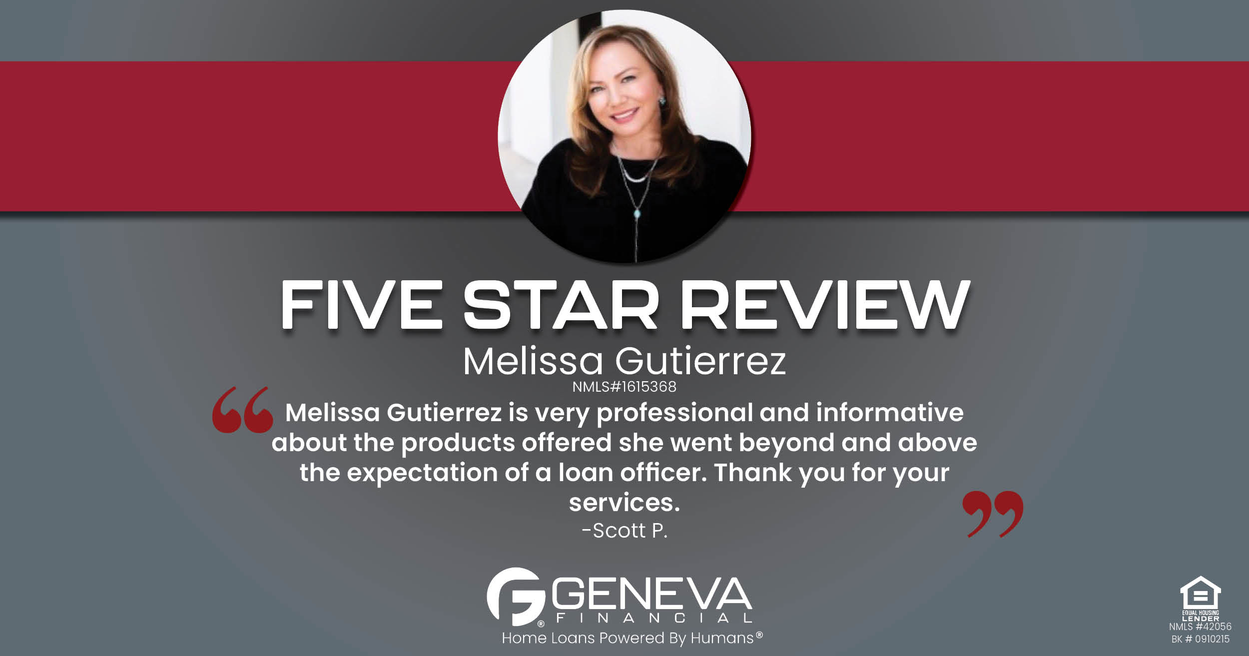 Amazing Review for Melissa Gutierrez, Licensed Mortgage Loan Officer with Geneva Financial, Glendale, AZ – Home Loans Powered by Humans®.