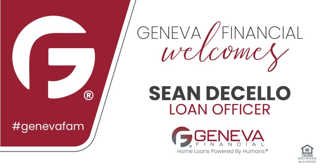 Geneva Financial Home Loans Welcomes New Loan Officer Sean Decello to Ohio market – Home Loans Powered by Humans®.