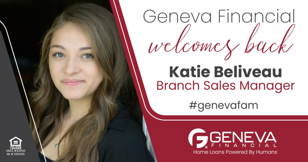 Geneva Financial Welcomes Back Branch Sales Manager Katie Beliveau to Massachusetts Market – Home Loans Powered by Humans®.