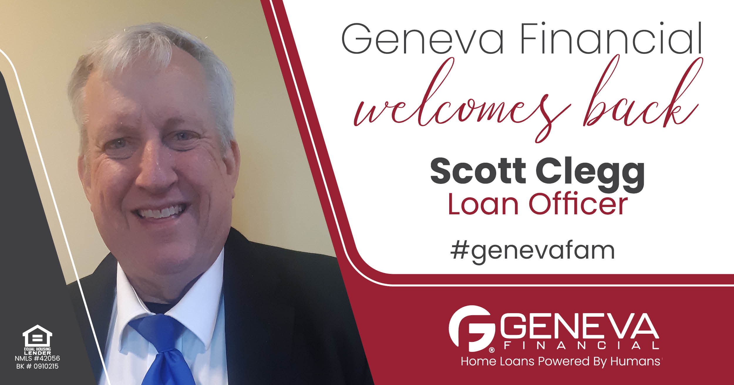 Geneva Financial Welcomes Back Loan Officer Scott Clegg to Arizona Market – Home Loans Powered by Humans®.