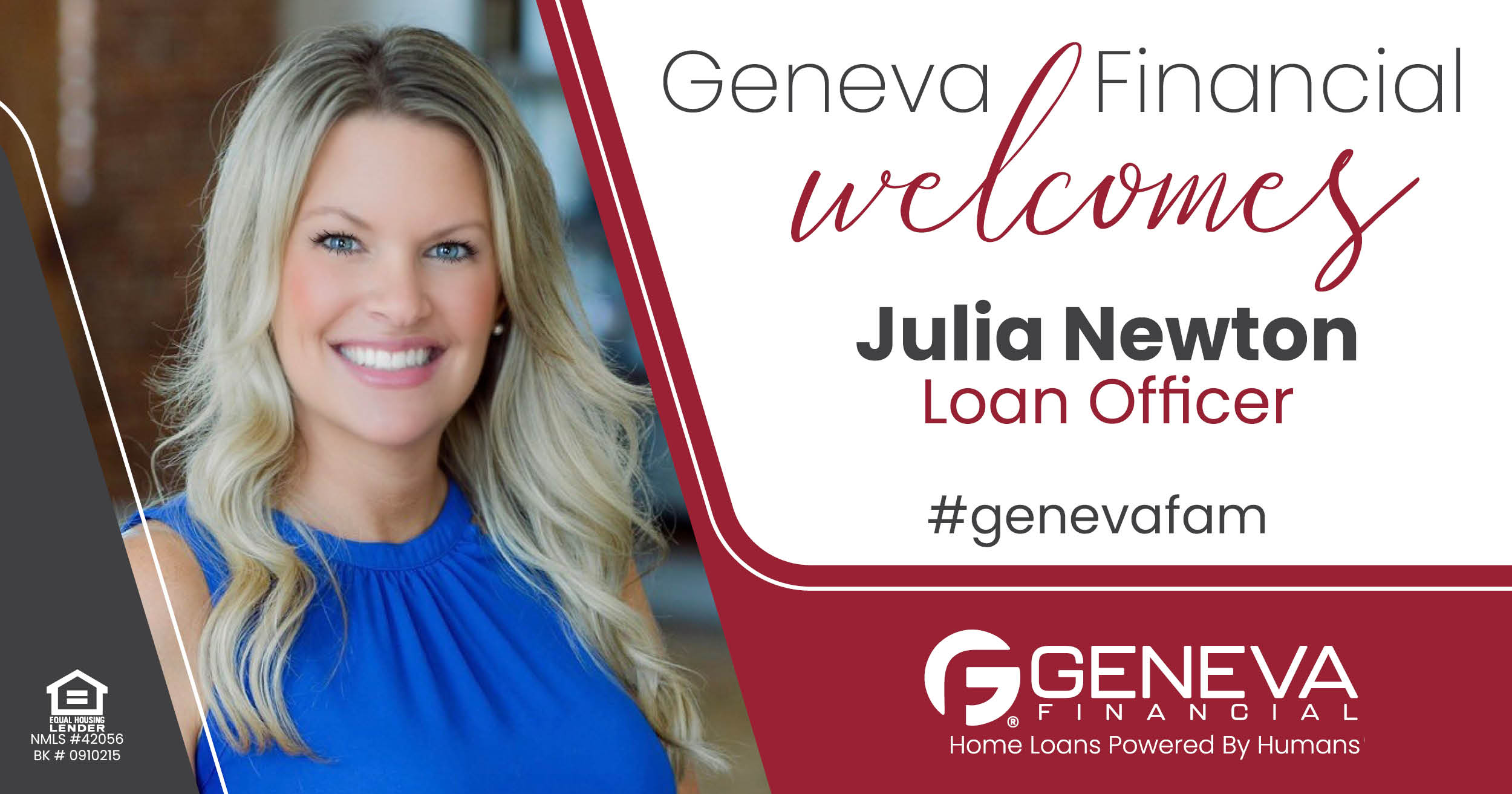 Geneva Financial Home Loans Welcomes Loan Officer Julia Newton to Missouri Market – Home Loans Powered by Humans®.