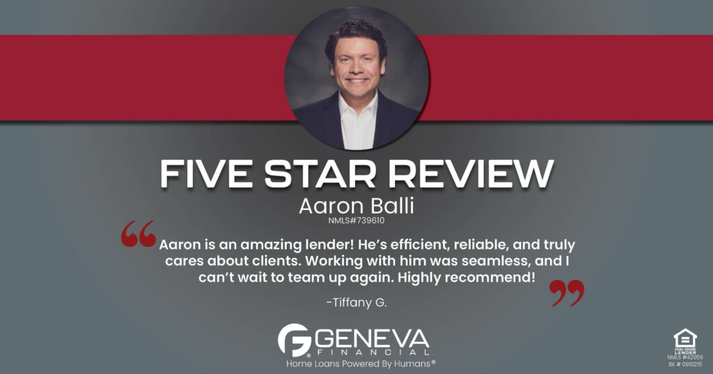 5 Star Review for Aaron Balli, Licensed Mortgage Loan Officer with Geneva Financial, Texas – Home Loans Powered by Humans®.