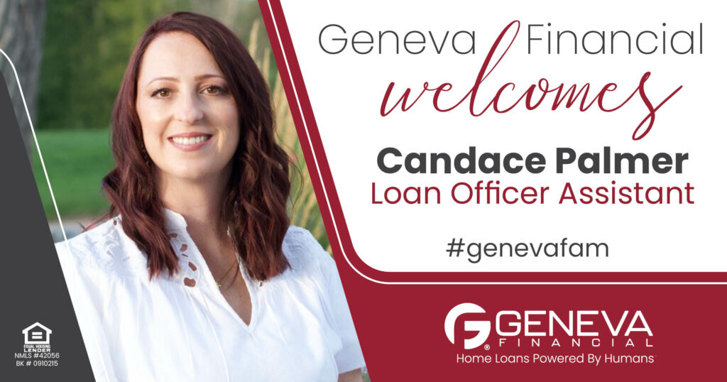 Geneva Financial Welcomes Loan Officer Assistant Candace Palmer to Wyoming Market – Home Loans Powered by Humans®.