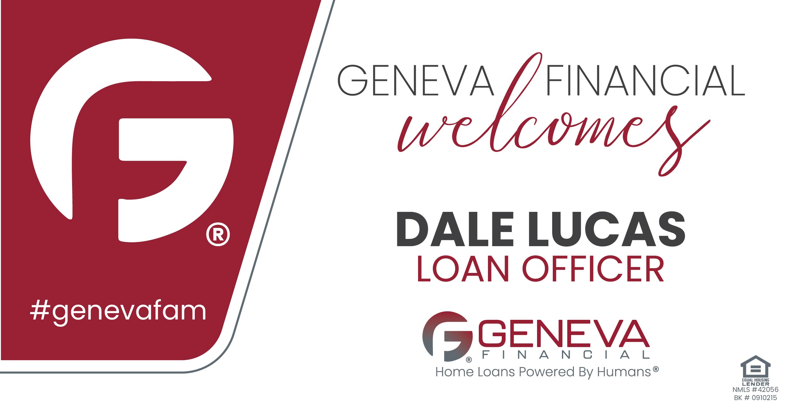 Geneva Financial Home Loans Welcomes Loan Officer Dale Lucas to Texas Market – Home Loans Powered by Humans®.