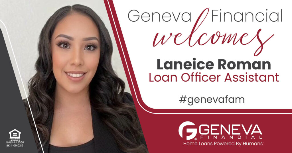 Geneva Financial Welcomes Loan Officer Assistant Laneice Roman to Wyoming Market – Home Loans Powered by Humans®.