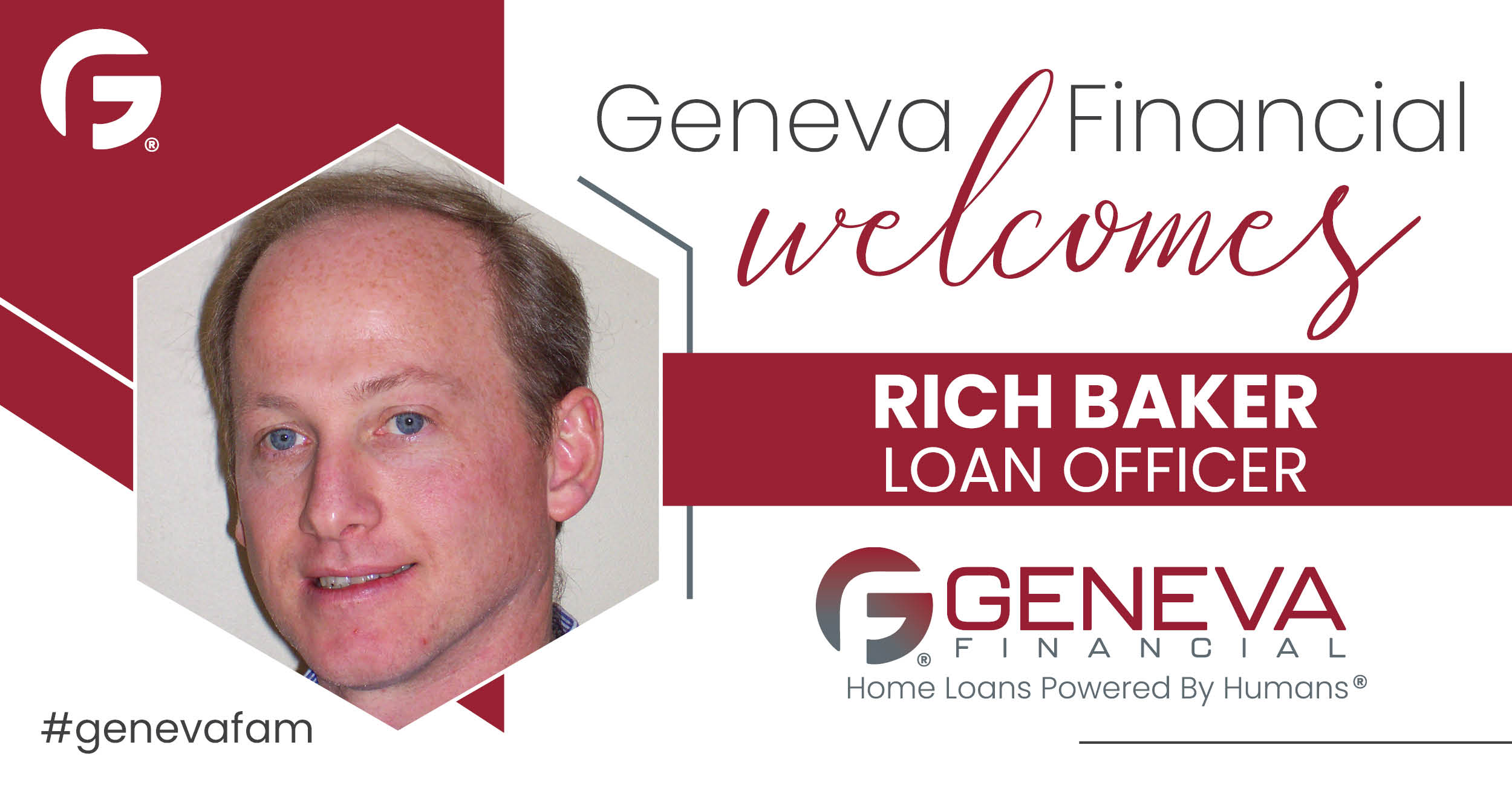 Geneva Financial Welcomes New Loan Officer Rich Baker to New Hampshire Market – Home Loans Powered by Humans®.