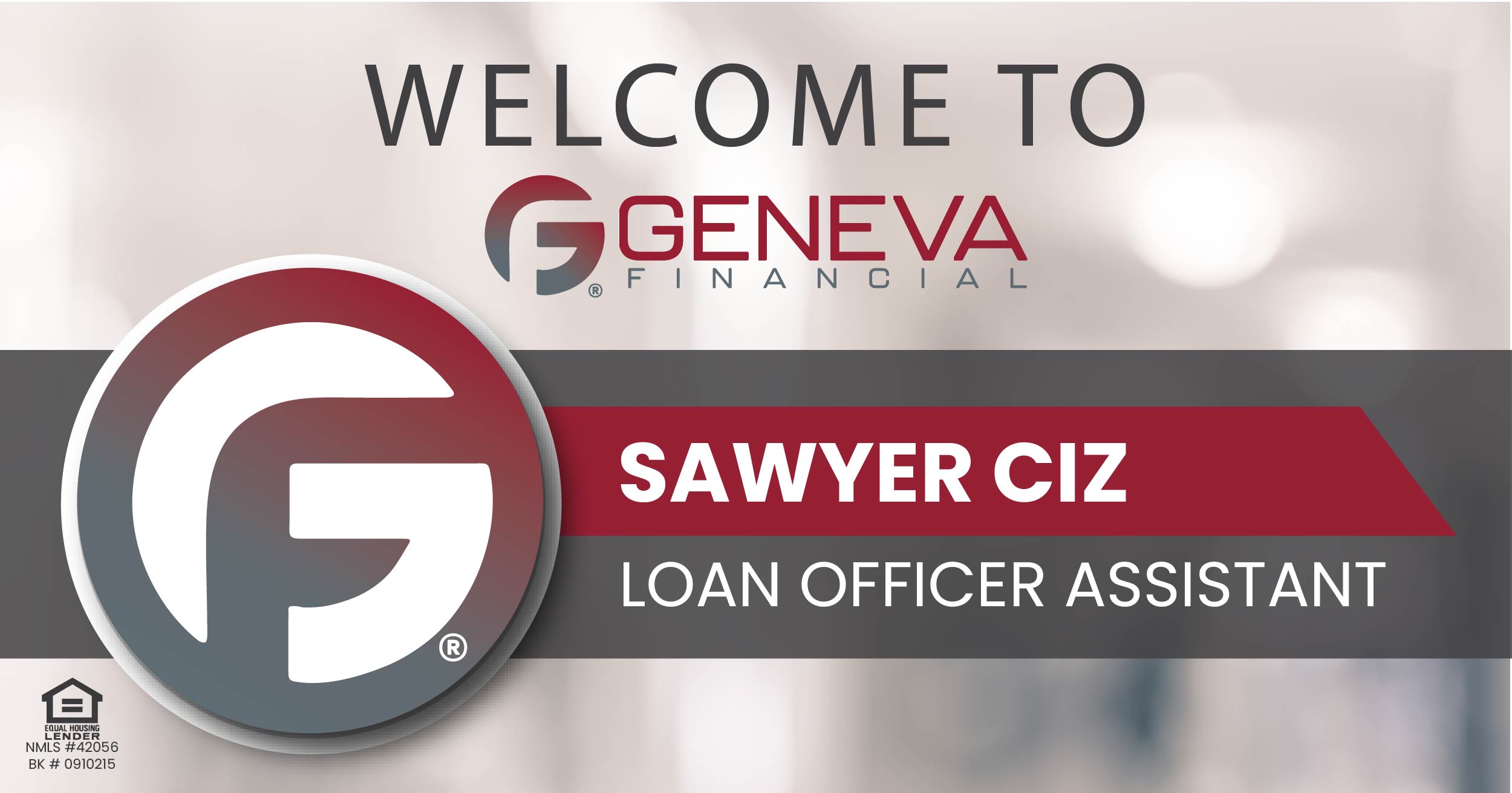 Geneva Financial Welcomes Loan Officer Assistant Sawyer Ciz to Wyoming Market – Home Loans Powered by Humans®.