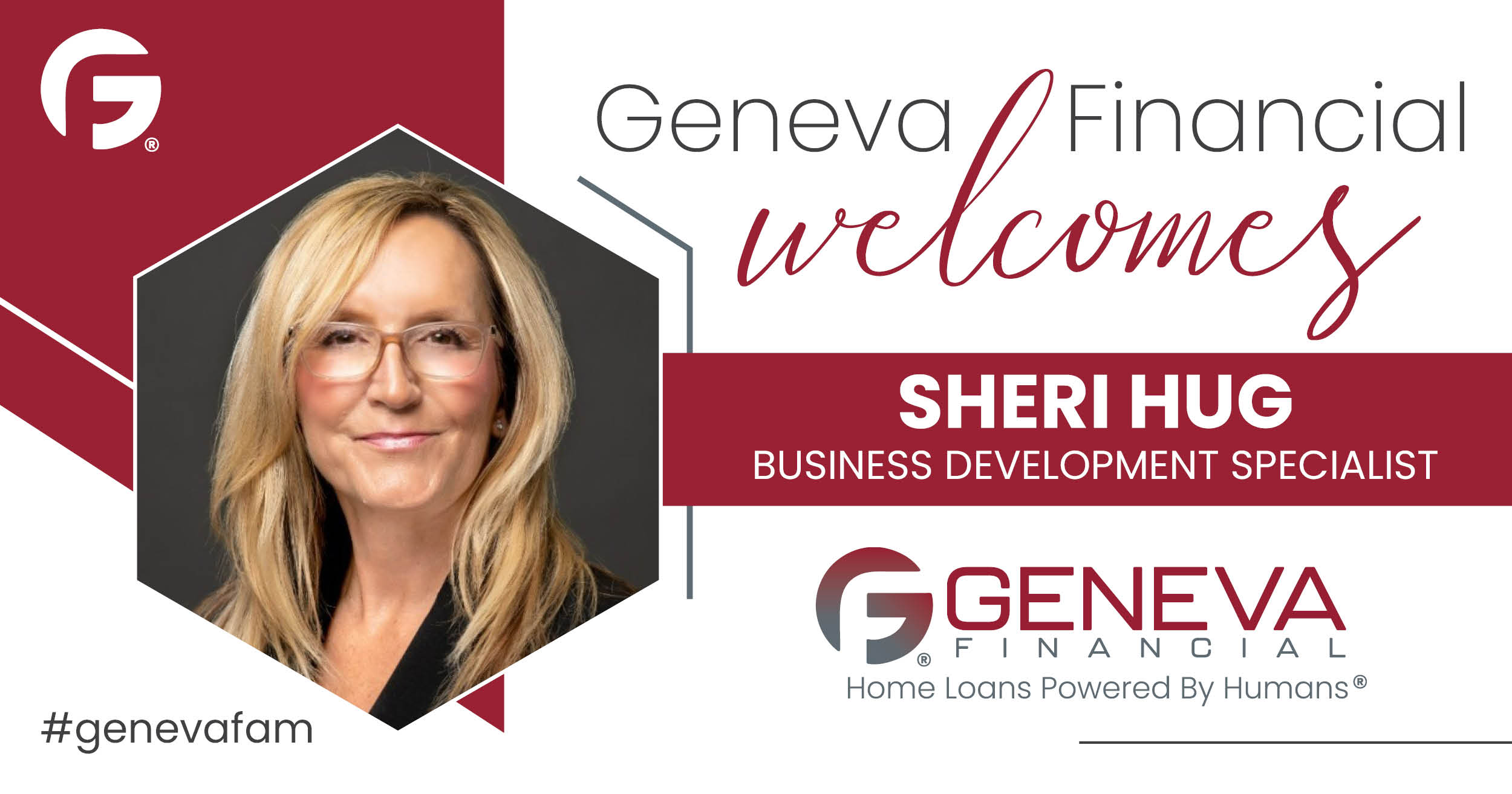 Geneva Financial Welcomes New Business Development Specialist Sheri Hug to Geneva Corporate – Home Loans Powered by Humans®.